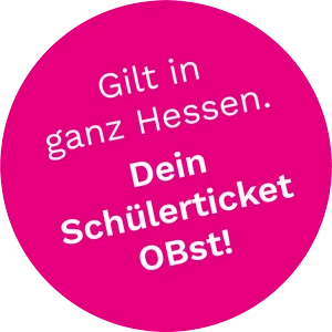 Gilt in ganz Hessen. Dein Schülerticket OBst!